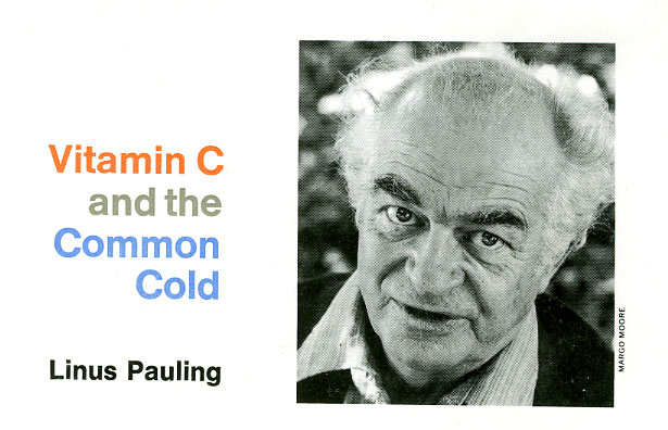 Vitamin C Common Cold Linus Pauling